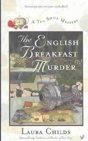 [A Tea Shop Mystery 04] • English Breakfast Murder